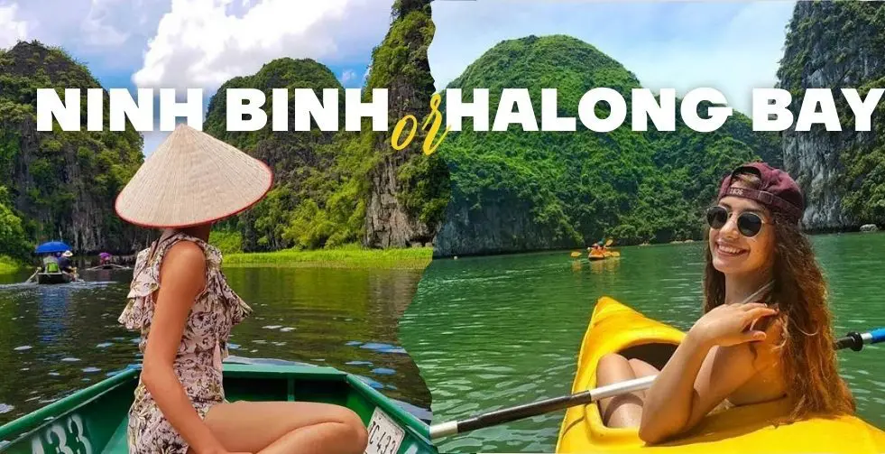 Ninh Binh vs. Halong Bay: which is better for your trip? from Hanoi
